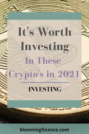 It S Worth Investing In These Cryptocurrencies In 2021 In 2020 Investing Managing Your Money How To Introduce Yourself