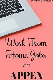 Want To Work From Home With A Flexible Company Appen Butler Hill Can Be Great Choice For You Work From Home Jobs Legitimate Work From Home Work From Home Moms