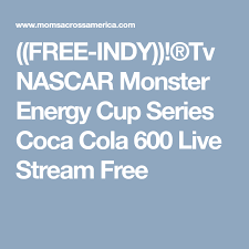 You can watch the live stream of the race on foxsportsgo with your cable provider login, or you can if you are out of free trials or promotional offers, you can also watch it live at a discount with sling tv (promotional. Pin On Dfg Free Indy Tv Nascar Monster Energy Cup Series Coca Cola 600 Live Stream Free