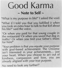 The Good Life Karma Quotes Note To Self Inspirational Quotes