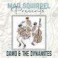 DAMO & THE DYNAMITES — Mad Squirrel Amersham event image