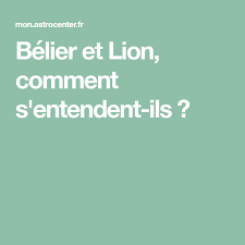 Compatibilite Belier Lion Belier Lion Compatibilite Belier