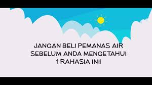 Komponen ini hanya dimiliki oleh pemanas gas air paloma. Pemanas Air Tenaga Surya Atau Listrik Youtube