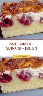 Einfach und rasch zubereitet, aber so lecker, saftig und aromatisch zugleich! Zimt Kirsch Schmand Kuchen Einfache Rezepte Kirsch Schmand Kuchen Kuchen Zutaten Kuchen