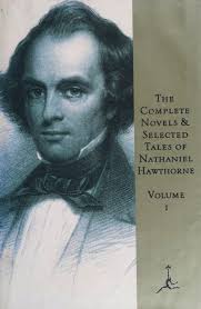 The Complete Novels and Selected Tales: Volume I by Nathaniel Hawthorne