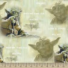 Star Wars Print Fabric The Wisdom Of Yoda Jo Ann Printing On Fabric Fabric Stores Online Star Wars Prints