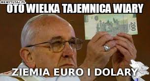 Bekazkatoli Pieniadze Patronite Memy Starywilk Wykop Pl