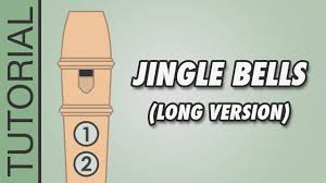 jingle bells recorder notes tutorial long version