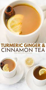 Turmeric Ginger And Cinnamon Tea Recipe In 2021 Ginger And Cinnamon Cinnamon Tea Benefits Cinnamon Tea