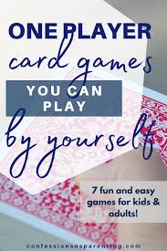 Card games you can play by yourself. Pin On Games For Kids