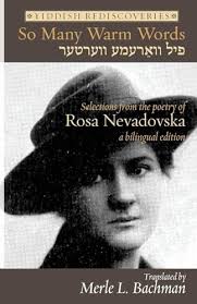 So Many Warm Words: Selections from the Poetry of Rosa Nevadovska