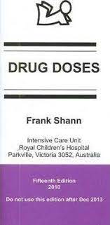 Drug doses frank shann 17th edition 2017. Drug Doses Frank Shann 9780958743488