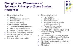 They're just two aspects of the same things in us. Strengths And Weaknesses Of Spinoza S Philosophy Some Student Responses Ppt Download