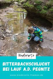 Familienwanderung Durch Die Bitterbachschlucht Bei Lauf An Der Pegnitz Ferien Deutschland Ausflug Urlaub Planen