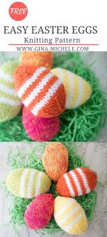 Maybe you would like to learn more about one of these? Easy Easter Eggs Knitting Pattern Gina Michele Knitting Patterns Toys Knitting Patterns Easy Knitting