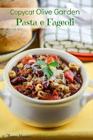 I learned a lot about life, and myself, during that time. Copycat Olive Garden Pasta E Fagioli Soup Flavor Mosaic