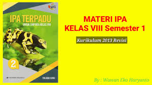 081997997826 (bisa whatsapp), atau smartfren: Materi Ipa Kelas Viii Semester 1 Kurikulum 2013 Youtube