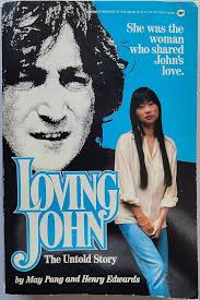 Loving John: The Untold Story : Pang, May, Edwards, Henry: Amazon.nl: Books