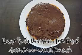 Cuaca lg adem krn baru hujan,,kepikiran bikin cemilan buat suami n anak2. Cerita Cha Resep Bolu Panggang Anti Gagal Anti Corona Untuk Pemula