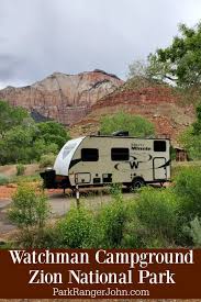 Site Photos Reservation Info And More On The Watchman Campground In Zion National Park Utah Wha National Parks Trip Zion National Park National Park Camping