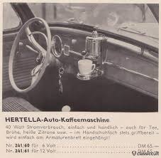Check spelling or type a new query. The Hertella Coffee Machine Mounted On A Volkswagen Dashboard 1959 The Most European Car Accessory Ever Made Open Culture