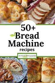 50 Best Bread Machine Recipes To Make You Look Like A Pro Bread Machine Recipes Healthy Bread Machine Recipes Bread Machine