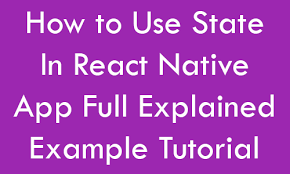 Image result for REACT NATIVE STATE