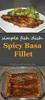 Spicy Basa Fillet Basa Recipes Cookingandcooking Com Filet Recipes Seafood Dish Recipes Basa Fillet Recipes