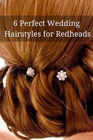 The 6 Perfect Wedding Hairstyles For Redheads How To Be A Redhead Wedding Hairstyles Diy Hairstyles Hair Styles
