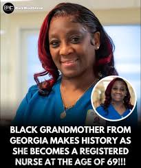 CONGRATULATIONS! At 69 years old, Loretta Mack is proudly beginning a new  chapter as a registered nurse at Phoebe Putney Memorial Hospital, proving  that purpose has no age limit. After moving from