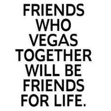  15 Vegas Shenanigans Ideas Vegas Vegas Quotes Vegas Trip