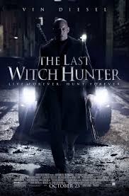 The Last Witch Hunter Extra Large Movie Poster Image Internet Movie Poster Awards Gallery The Last Witch Hunter The Last Witch Hunter Movie