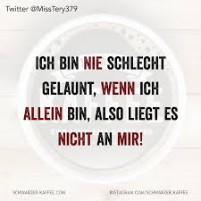 Nie Schlecht Gelaunt Lustige Zitate Und Spruche Sarkastische Spruche Witzige Spruche