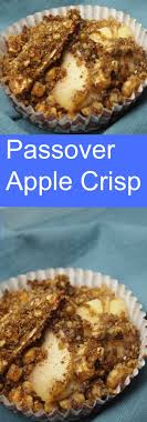 Passover Apple Crisp Recipe Passover Recipes Jewish Recipes Passover Desserts