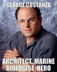 Seinfeld Memes Credit Tyler George Costanza This Is Your Life Facebook