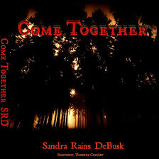 Amazon.com: Come Together: Volume 1 (Audible Audio Edition): Sandra Rains  DeBusk, Thomas Conder, Sandra Rains DeBusk: Books