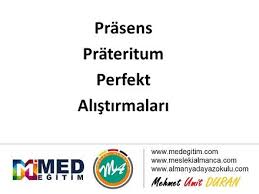 Learn when to use each of these tenses and how to conjugate them on lingolia. Prasens Prateritum Perfekt Alistirmalari Ubungen Mesleki Almanca Dersleri Doktorlar Icin Almanca Almanca Mesleki Terimler