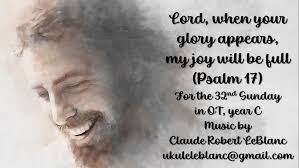 Lord, When Your Glory Appears, My Joy Will Be Full (Psalm 17)