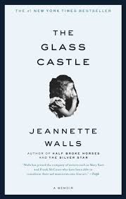The Glass Castle Bookreview The Glass Castle Book Books To Read Good Books