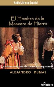 Get notifications when they air. El Hombre De La Mascara De Hierro The Man In The Iron Mask Spanish Edition Dumas Alexandre Full Cast 9781543675177 Amazon Com Books