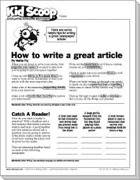 Click here for more information! How To Write A Great Article Kid Scoop