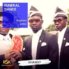 Everyone seems to be making a song in regards to the pandemic and khawsy isn't left out as he come with his coronavirus. Funeral Dancing Amapiano Edition Khawsy Shazam