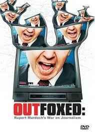 Outfoxed Rupert Murdoch's War On Journalism On DVD with Douglas Cheek