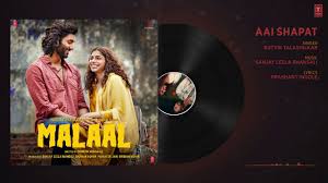 Malal Aai Shapath Song Youtube The song is from mangesh hadawale's hindi feature film starring sharmin segal and meezaan jaffrey. youtube