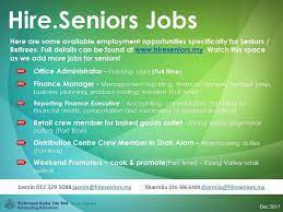 The jobs are flexible, pay well, and offer plenty of perks. Malaysia Nestle Retirees Hire Senior Jobs