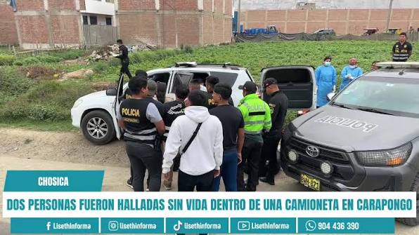 DOS PERSONAS FUERON HALLADAS SIN VIDA DENTRO DE UNA CAMIONETA EN CARAPONGO  LURIGANCHO CHOSICA | Liseth Informa | Facebook