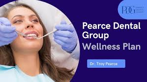 Wellness Plan at Pearce Dental Group