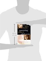 In each of these p. Parenting Today S Adolescent Helping Your Child Avoid The Traps Of The Preteen And Teen Years Dennis Rainey Barbara Rainey Bruce Nygren 9780785265108 Amazon Com Books