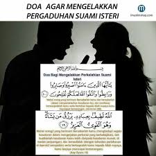 Doa pengikat kasih (2) maksudnya : Doa Untuk Mengelakkan Pergaduhan Suami Isteri Kata Kata Doa Iman