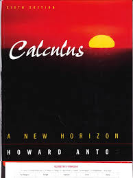 Introduction to calculus velocity and distance calculus without limits the velocity at an instant circular motion a review of trigonometry a mathematics after. Anton Calculus A New Horizon Function Mathematics Teaching Mathematics